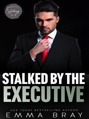 cover image of Stalked by the Executive
